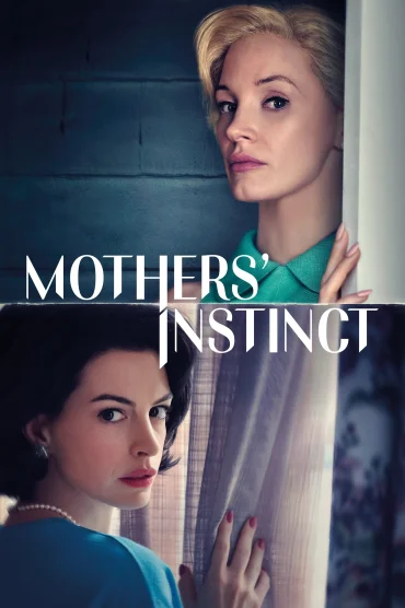 Mothers Instinct